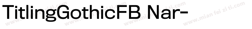 TitlingGothicFB Nar字体转换
